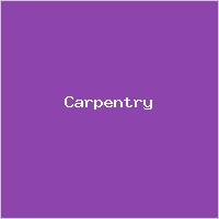 Carpentry